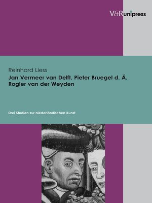 cover image of Jan Vermeer van Delft, Pieter Bruegel d. Ä., Rogier van der Weyden